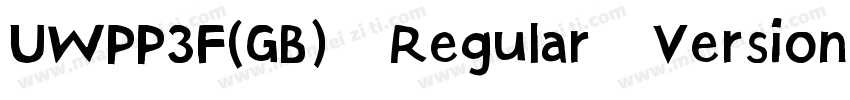 UWPP3F(GB) Regular Version 10字体转换